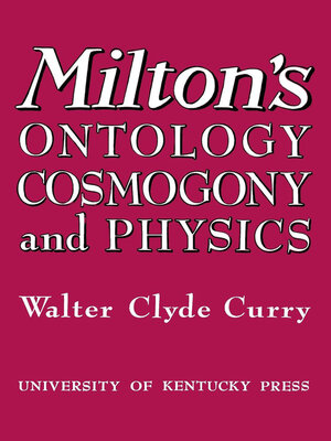 cover image of Milton's Ontology, Cosmogony, and Physics